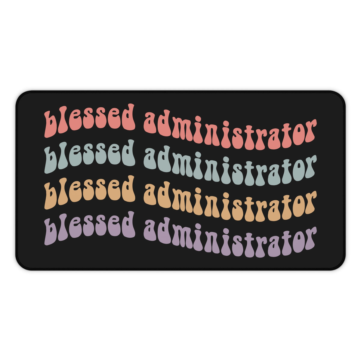 Blessed Administrator Desk Mat — Retro Pastel Office Mouse Pad for Admins Teacher Gift