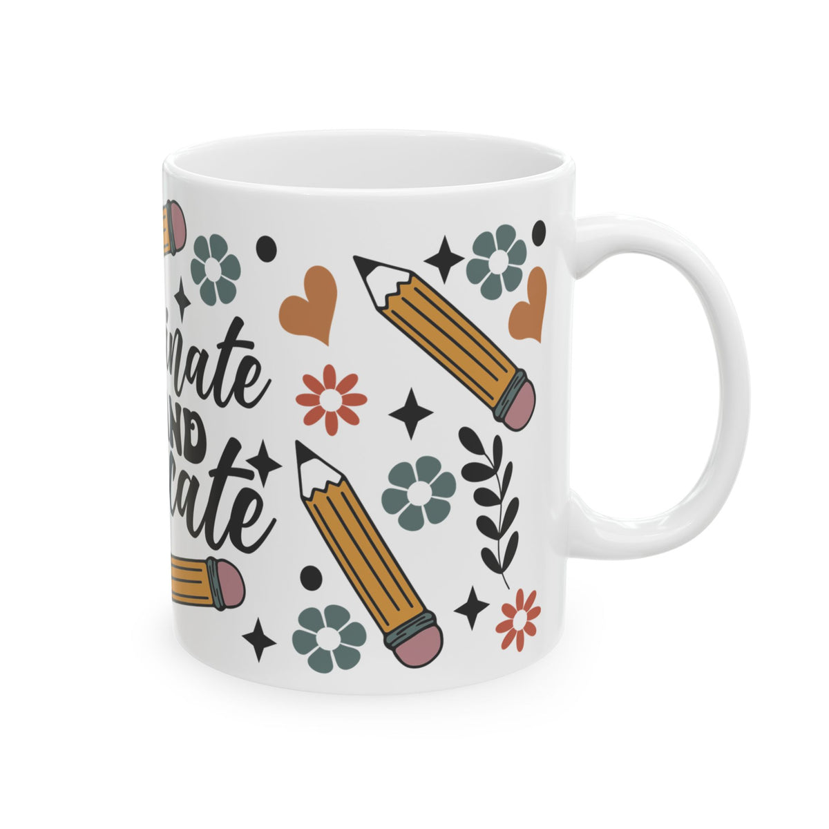Teacher Coffee Mug — “Caffeinate and Educate” Ceramic Gift (11oz & 15oz) Teacher Gift
