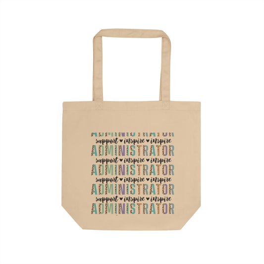 Administrator Appreciation Eco Tote Bag – Support & Inspire Reusable Canvas Shopper Teacher Gift
