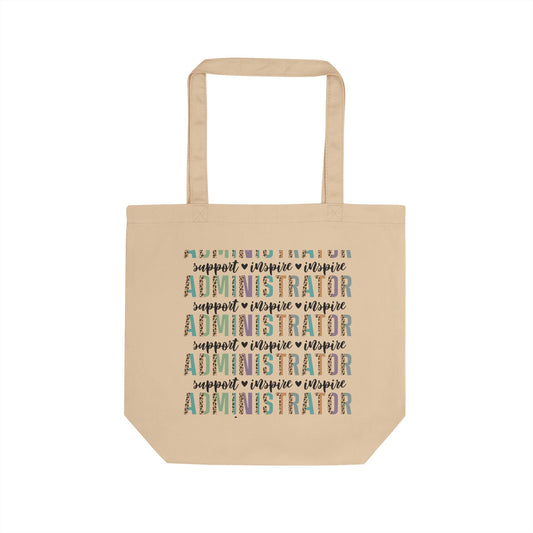 Administrator Appreciation Eco Tote Bag – Support & Inspire Reusable Canvas Shopper Teacher Gift