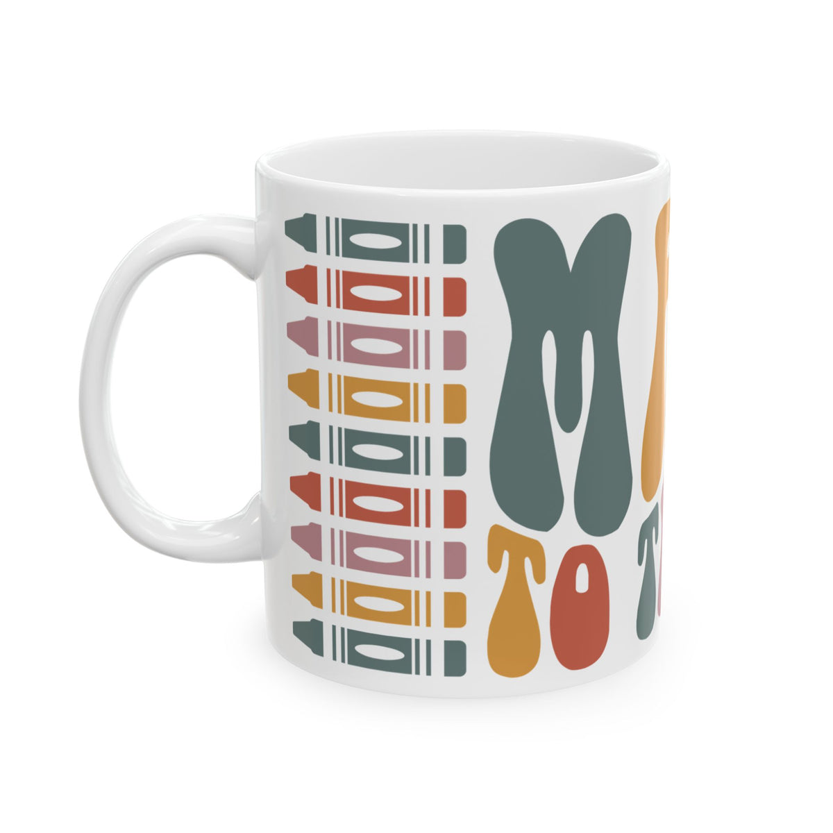 Retro 'Made To Teach' Ceramic Mug — Colorful Crayon Teacher Gift (11oz/15oz)