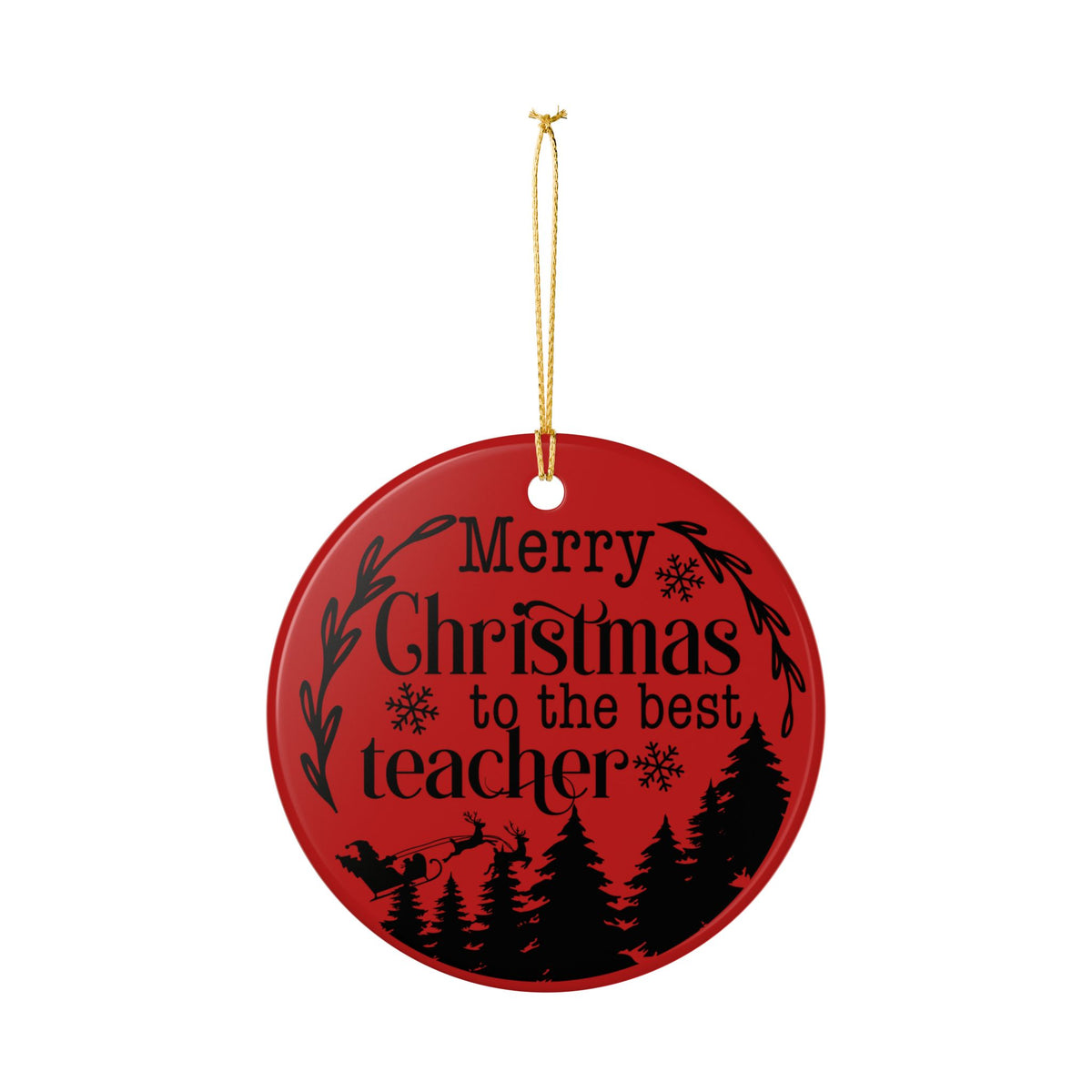 Teacher Christmas Ornament - "Merry Christmas to the Best Teacher" Ceramic Holiday Decoration