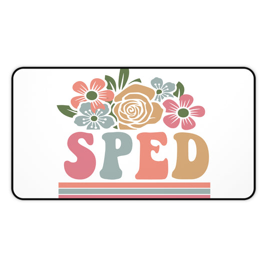 Desk Mat — Floral "SPED" Teacher Desk Mat, Special Education Gift Teacher Gift