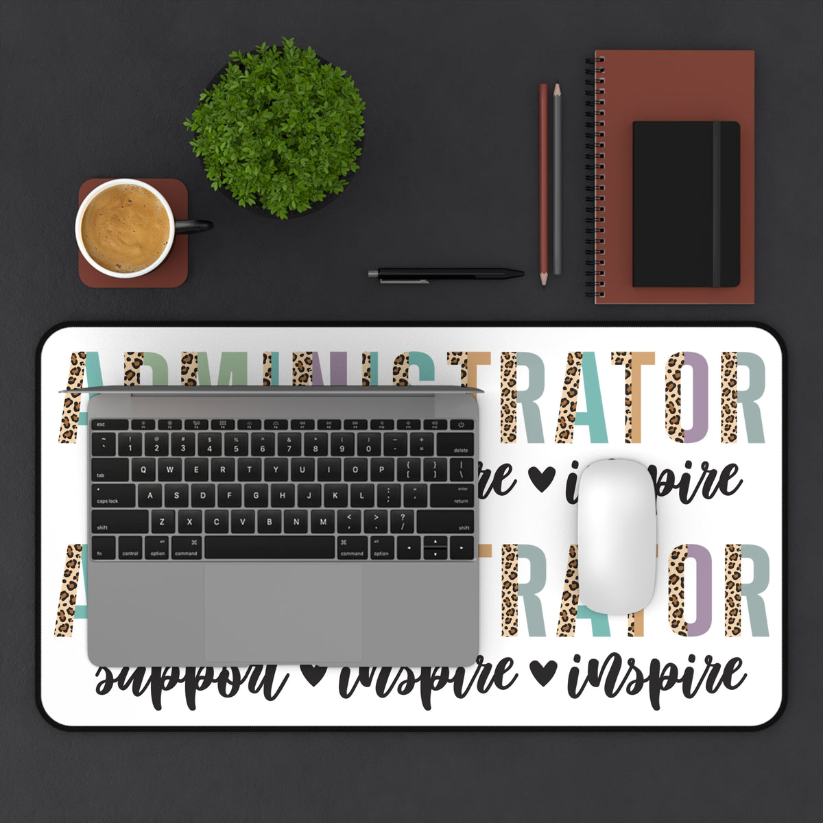 Administrator Desk Mat — 'Support  Inspire  Inspire' Leopard Print Office Desk Pad Teacher Gift