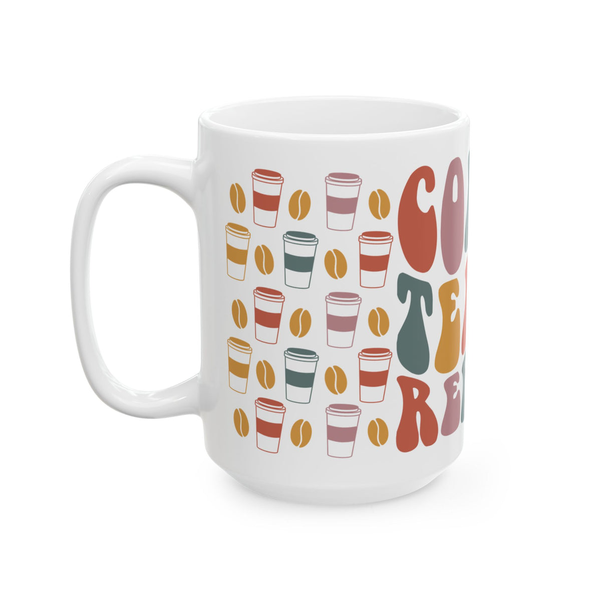 Coffee Teacher Repeat Mug — Retro Colorful Coffee Cups & Beans Ceramic Mug (11oz/15oz)